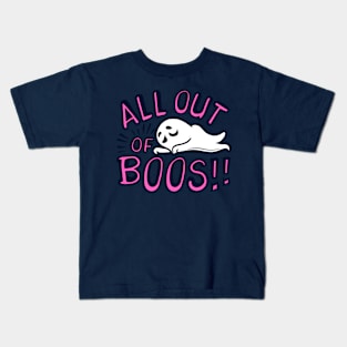 Funny Halloween Ghost - All Out of Boos Kids T-Shirt